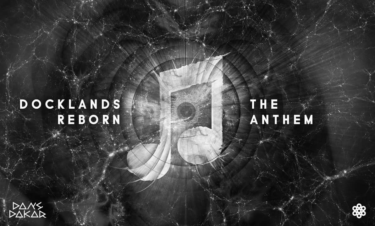 Docklands rebort: The Anthem