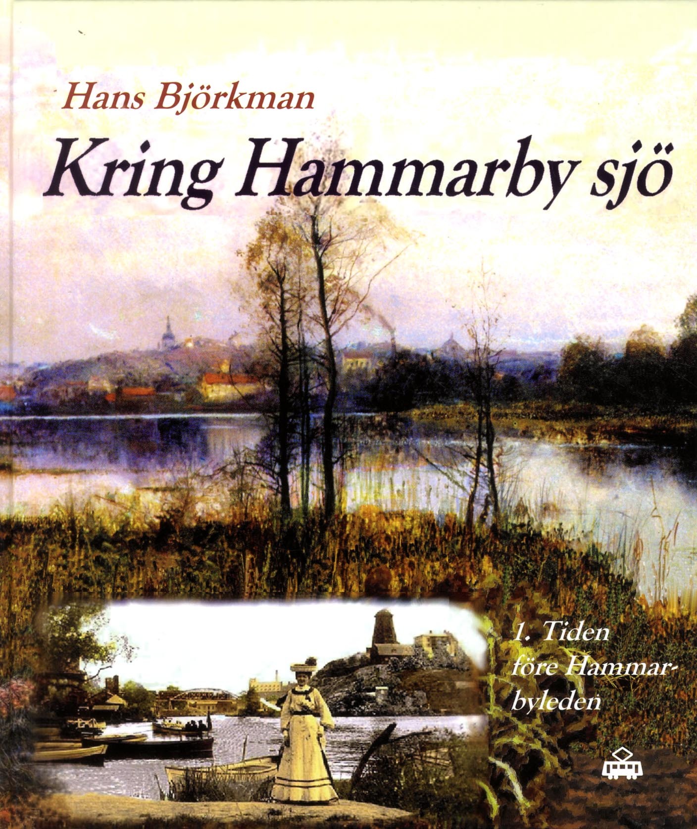 Ny historiebok om livet kring Hammarby sjö