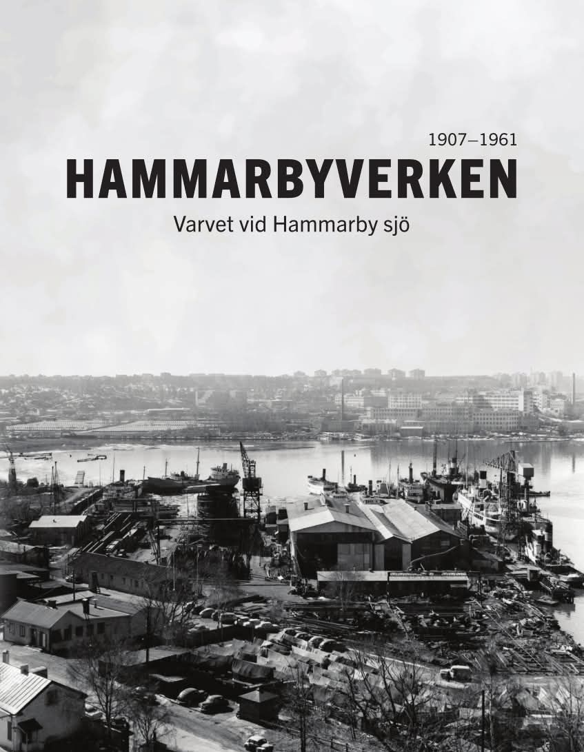 Hammarbyverken: varvets historia berättas i nyutkommen bok
