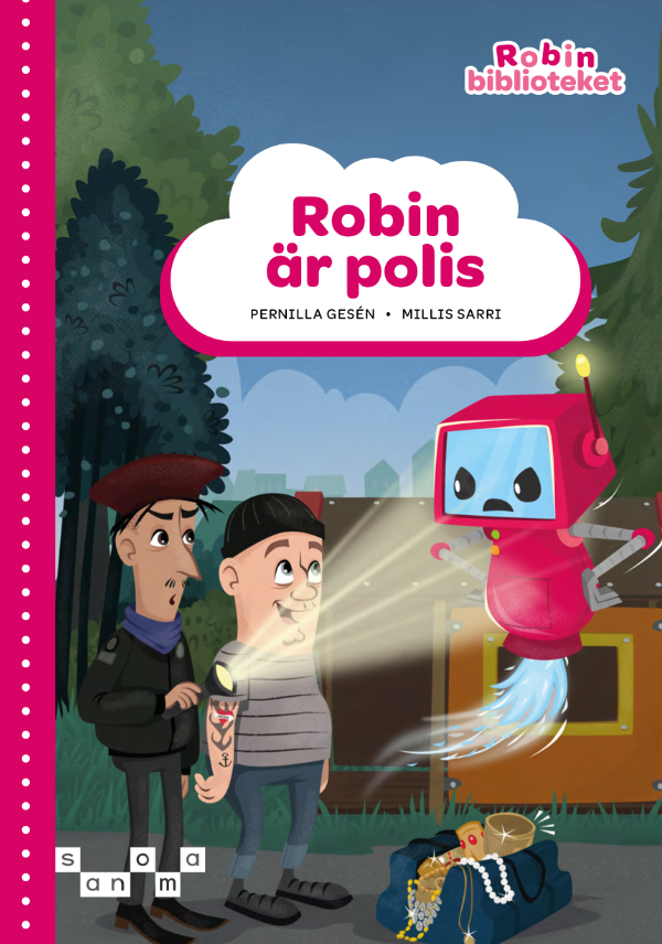 Robin är polis. Barnbok av Pernilla Gesén